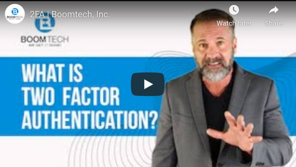 Two Factor Authentication In Boca Raton