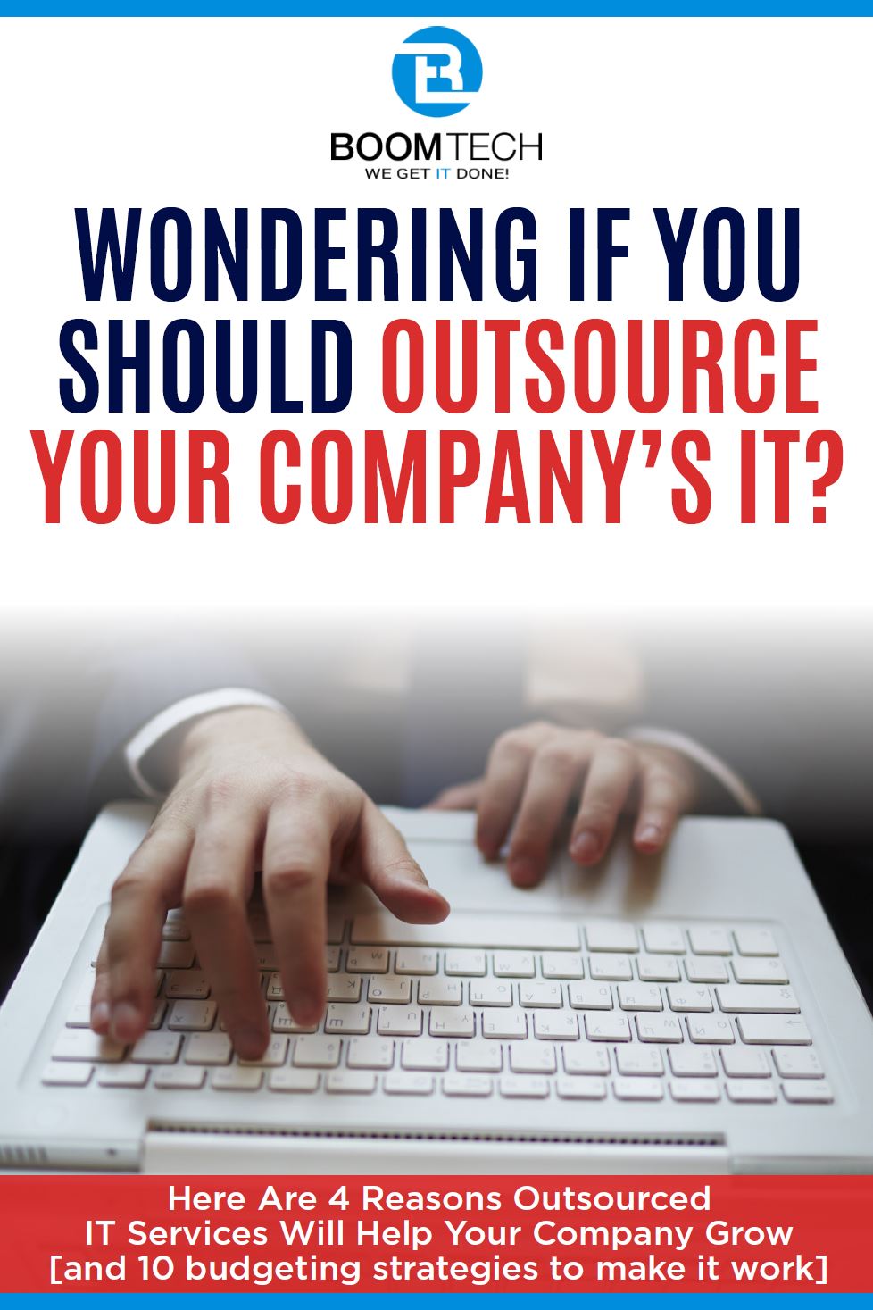 4 reasons to outsoure your company's IT